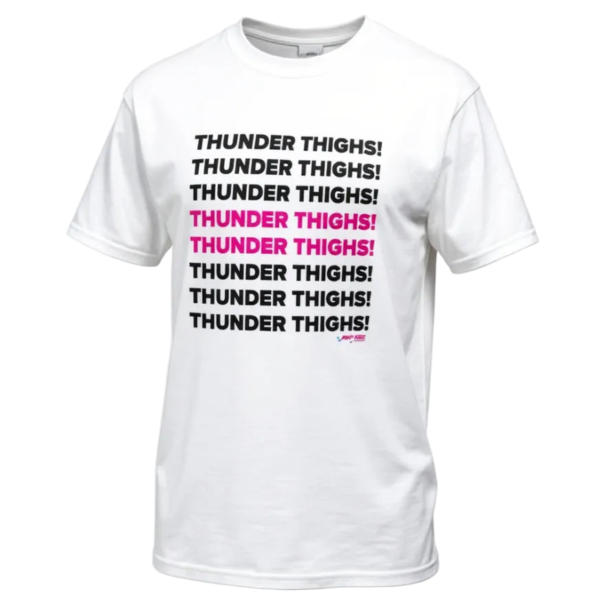 White t-shirt with 'THUNDER THIGHS!' text in black and pink on a white background